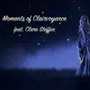 Round the Globe - Moments of Clairvoyance (feat. Clare Steffen)